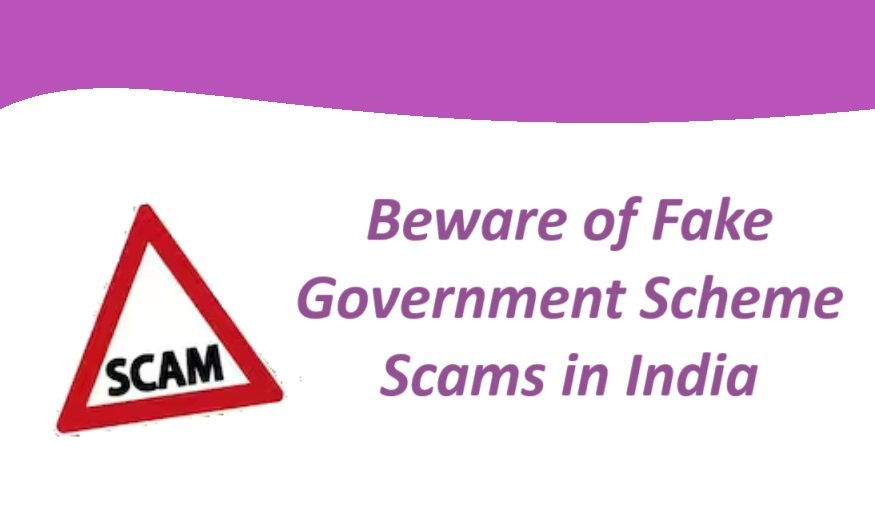 Beware of Fake Government Scheme Scams in India